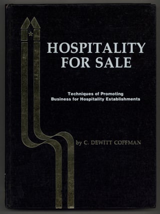 Item #122874 Hospitality For Sale: Techniques of Promoting Business for Hospitality...