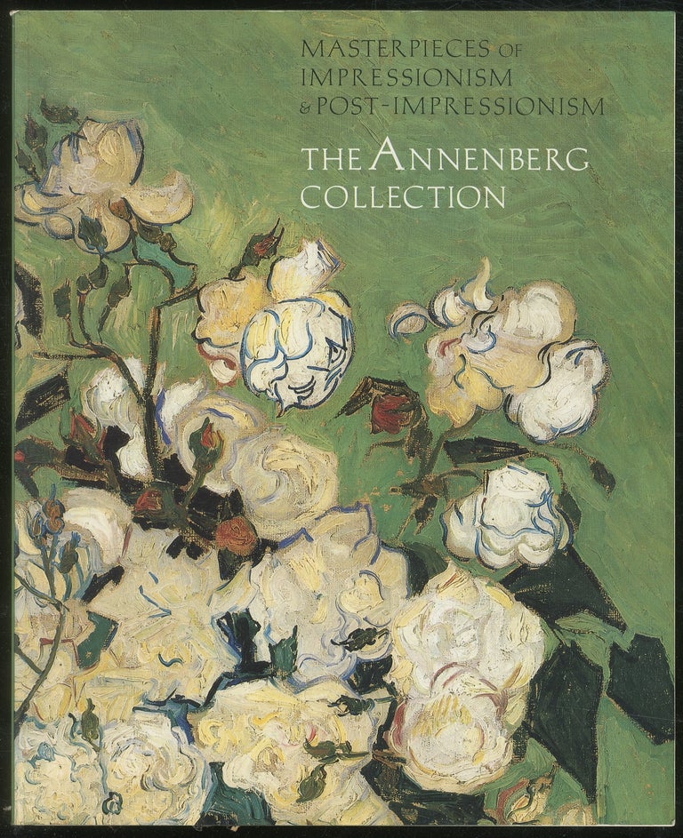 Item #122958 Masterpieces of Impressionism & Post-Impressionism The Annenberg Collection. Colin BAILEY.