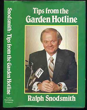 Item #123187 Tips From the Garden Hotline. Ralph SNODSMITH.