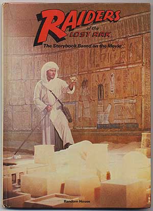 Item #123581 Raiders of the Lost Ark: The Storybook Based on The Movie