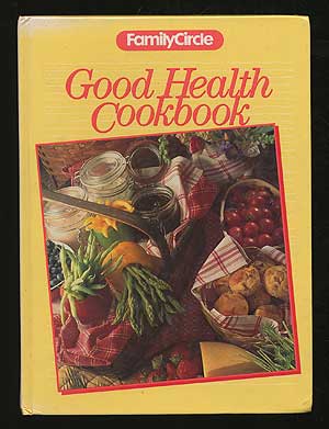 Item #123983 Family Circle Good Health Cookbook
