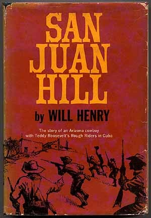 Item #12414 San Juan Hill. Will HENRY, Heck Allen aka Clay Fisher.