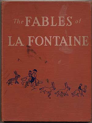 Item #125168 The Fables of La Fontaine. LA FONTAINE, Margaret Wise Brown