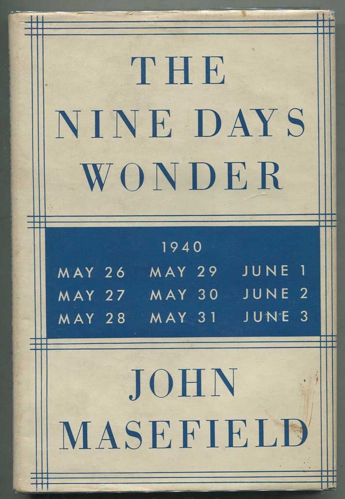 Item #126054 The Nine Days Wonder (The Operation Dynamo). John MASEFIELD.