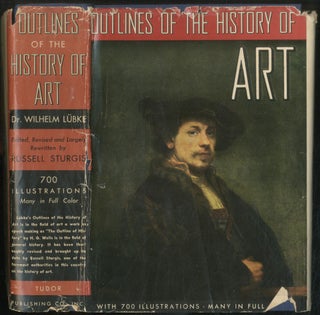 Outlines of the History of Art: Two Volumes in One