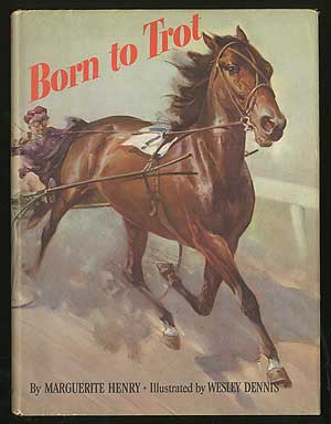 Item #128500 Born to Trot. Marguerite HENRY