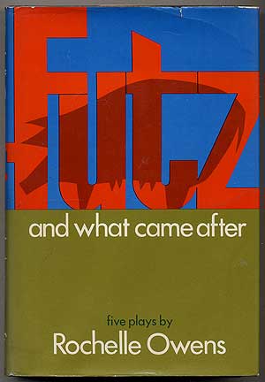 Item #12999 Futz and What Came After: Five Plays. Rochelle OWENS.