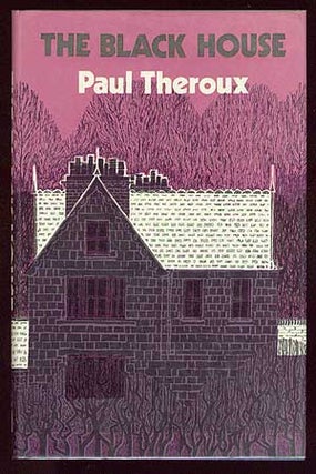 Item #13055 The Black House. Paul THEROUX
