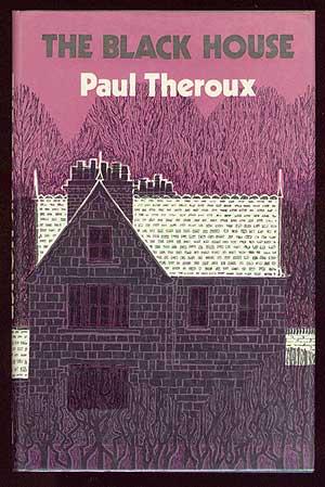 Item #13055 The Black House. Paul THEROUX.
