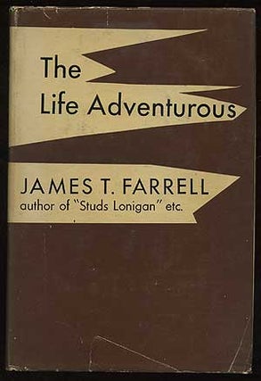Item #131835 The Life Adventures and other stories. James T. FARRELL