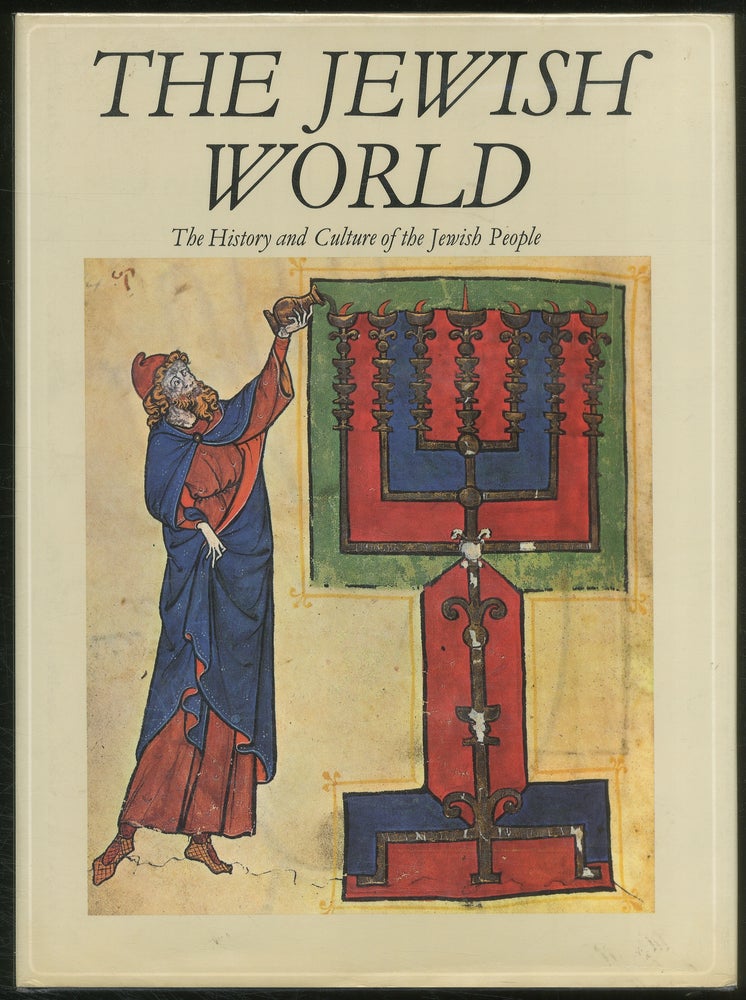Item #132220 The Jewish World: The History and Culture Of The Jewish People