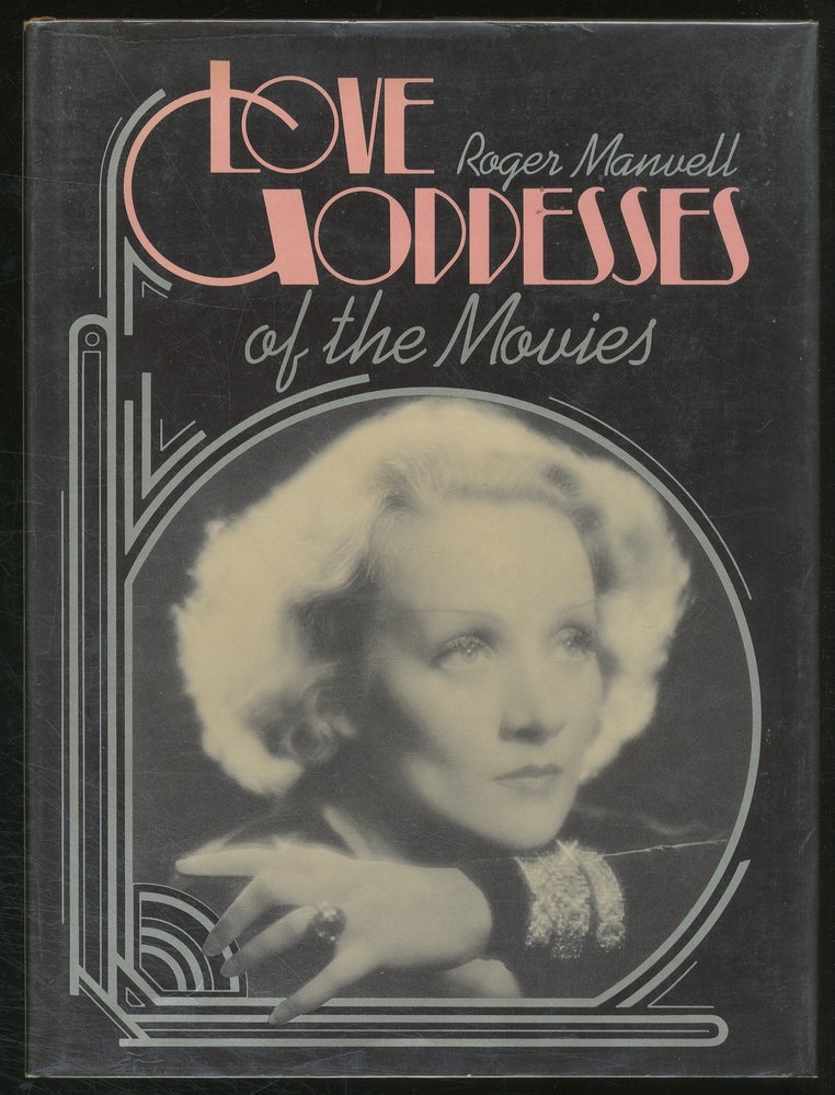 Item #132259 Love Goddesses Of The Movies. Roger MANVELL.