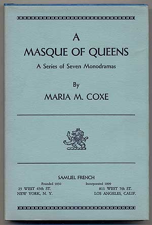 Item #13306 A Masque of Queens. Maria M. COXE.