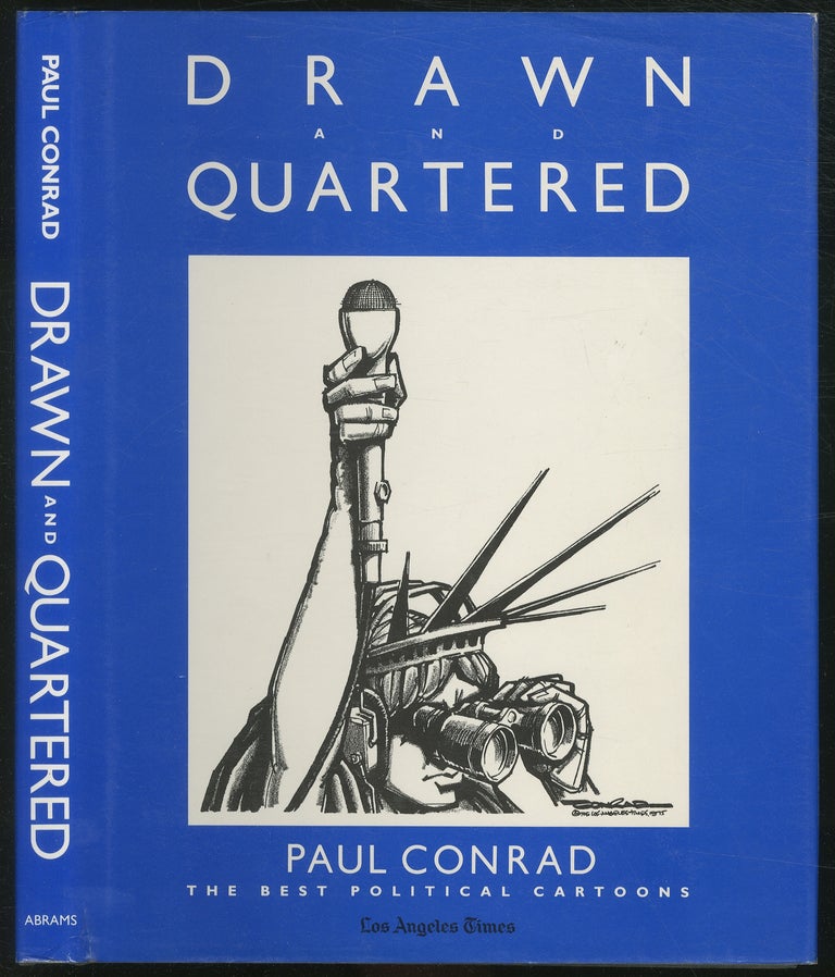 Item #133131 Drawn and Quartered. Paul CONRAD, Richard C. Bergholz.