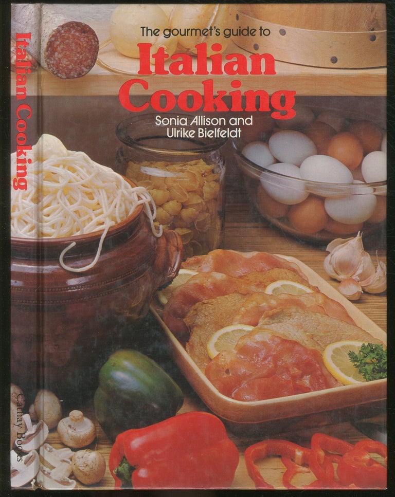 Item #133214 The Gourmet's Guide To Italian Cooking. Sonia ALLISON, Ulrike Bielfeldt.