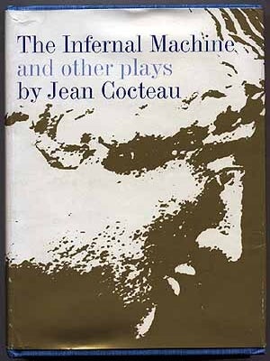 Item #13336 The Infernal Machine and Other Plays. Jean COCTEAU