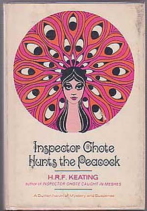 Item #133614 Inspector Ghote Hunts the Peacock. H. R. F. KEATING.