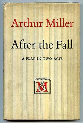 Item #13369 After the Fall. Arthur MILLER