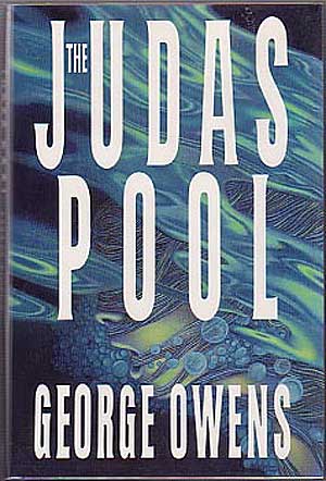 Item #133874 The Judas Pool. George OWENS.