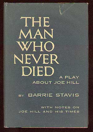 Item #13398 The Man Who Never Died. Barrie STAVIS.