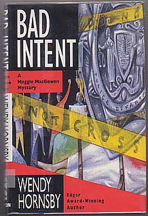 Item #133995 Bad Intent. Wendy HORNSBY.