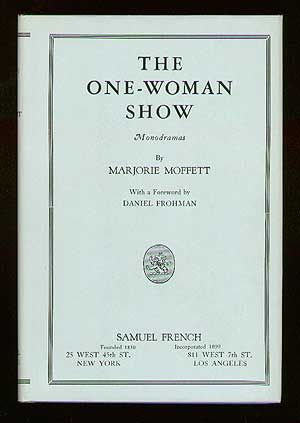 Item #13408 The One-Woman Show. Marjorie MOFFETT.