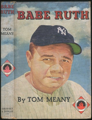 Item #134186 Babe Ruth: The Big Moments of the Big Fellow. Tom MEANY