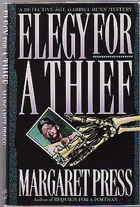 Elegy For A Thief. Margaret PRESS.