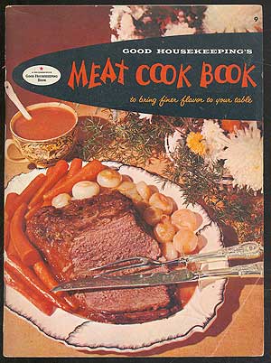 Item #134843 Good Housekeeping's Meat Cook Book. The, of Good Housekeeping.