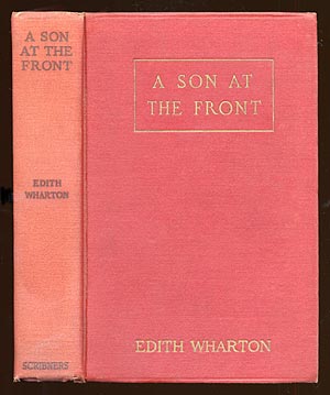 Item #13498 A Son at the Front. Edith WHARTON