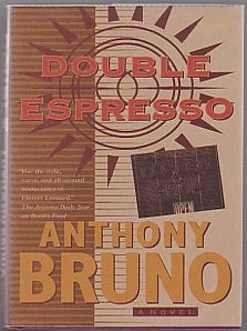 Double Espresso. Anthony BRUNO.