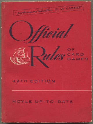 Item #135712 The Official Rules Of Card Games. Albert H. MOREHEAD