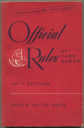 Item #135712 The Official Rules Of Card Games. Albert H. MOREHEAD