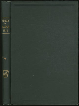 A History of the Flood of March, 1913. C. W. GARRETT.