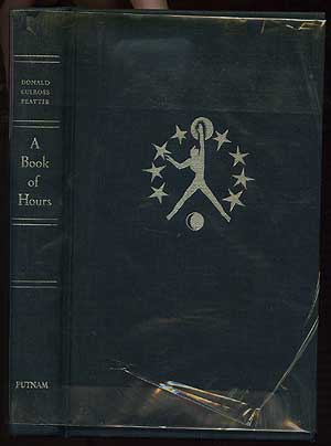 Item #136138 A Book of Hours. Donald Culross PEATTIE.