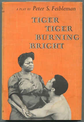 Item #136617 Tiger Tiger Burning Bright. Peter S. FEIBLEMAN