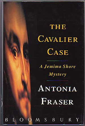 Item #137997 The Cavalier Case: A Jemima Shore Mystery. Antonia FRASER.