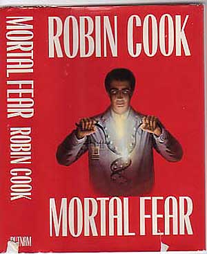 Item #138161 Mortal Fear. Robin COOK.