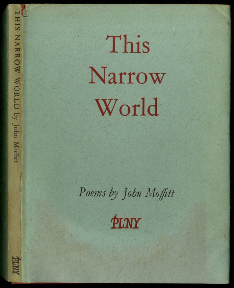 Item #138500 This Narrow World. John MOFFITT.