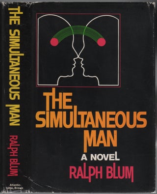 Item #138524 The Simultaneous Man. Ralph BLUM