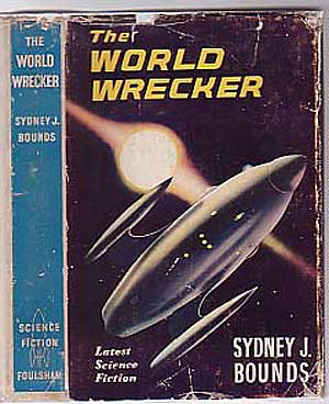Item #138527 The World Wrecker. Sydney J. BOUNDS
