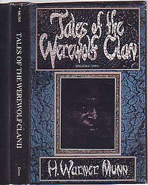 Item #138639 Tales of The Werewolf Clan- Volume II The Master Goes Home. H. Warner MUNN.