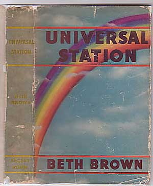 Item #138661 Universal Station. Beth BROWN