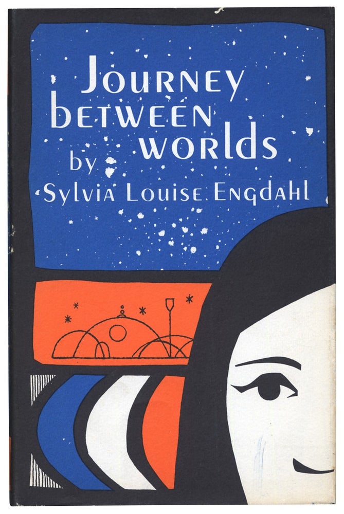 Item #138684 Journey Between Worlds. Sylvia Louise ENGDAHL.