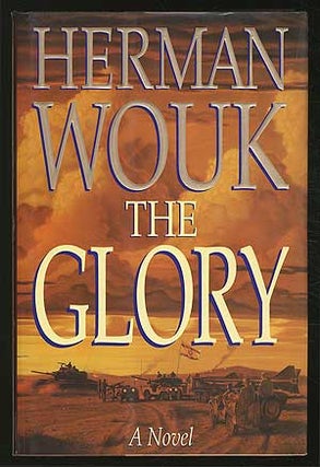 Item #138927 The Glory. Herman WOUK