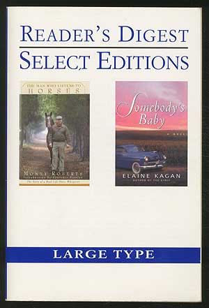 Item #139813 The Man Who Listens to Horses / Somebody's Baby: Reader's Digest Select Editions: #4, 1999 (large print edition). Monty / Elaine Kagan ROBERTS.