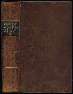Item #140212 A Gazetteer of the State of New Jersey: Comprehending A General View of Its Physical and Moral Condition, together with A Topographical and Statistical Account of Its Counties, Towns, Villages, Canals, Rail Roads, etc. Thomas F. GORDON.
