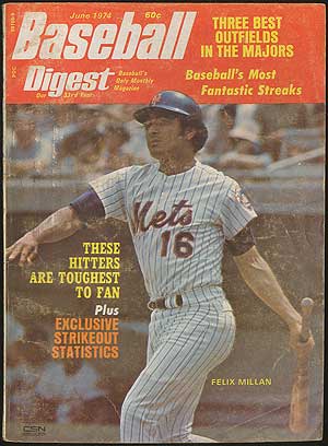 Item #140693 Baseball Digest. June, 1974. John KUENSTER, Frank Dolson, Felix Millan