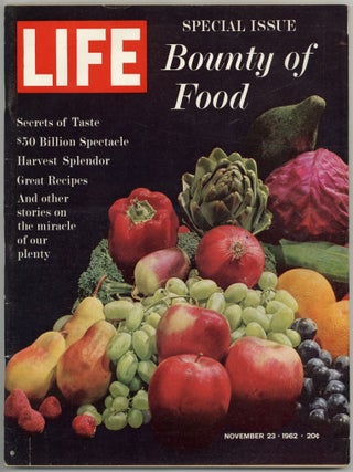 Item #141225 Life: Special Issue, The Bounty of Food &ndash; Vol. 53, No. 21, November 23, 1962