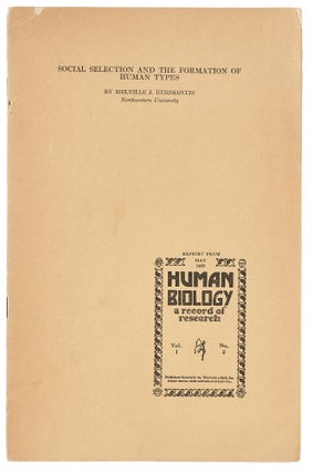 Item #142088 Social Selection and the Formation of Human Types. Reprint from Human Biology: A...